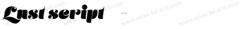 Lust script 字体下载字体转换